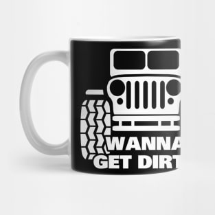 JEEP WANNA GET DIRTY WHITE LOGO Mug